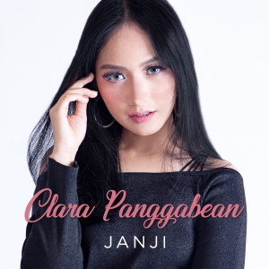 收聽Clara Panggabean的Janji歌詞歌曲