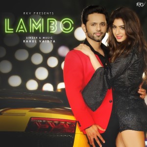 ดาวน์โหลดและฟังเพลง Lambo พร้อมเนื้อเพลงจาก Rahul Vaidya