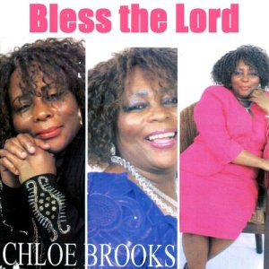 收聽Chloe Brooks的Bless the Lord歌詞歌曲