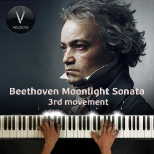Listen to Beethoven Moonlight Sonata 3rd Movement song with lyrics from Voltaire