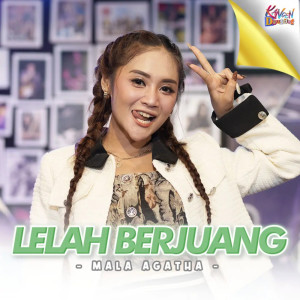 อัลบัม Lelah Berjuang ศิลปิน Mala Agatha