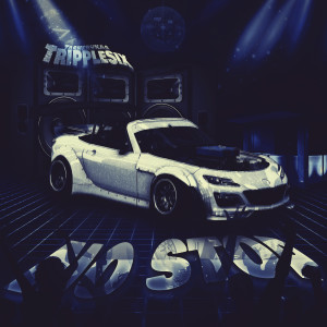 Listen to NO STOP (Explicit) song with lyrics from TrippleSix