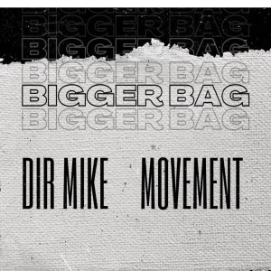 อัลบัม Bigger Bag (Explicit) ศิลปิน Movement