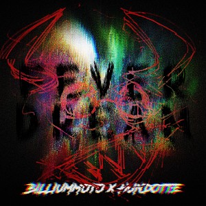 BilliumMoto的專輯Fever Dream