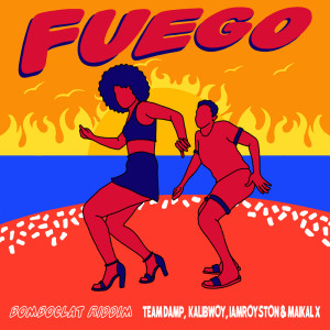 Album Fuego (Explicit) oleh Team DAMP