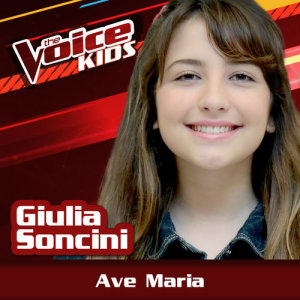 收聽Giulia Soncini的Ave Maria (Ao Vivo|The Voice Brasil Kids 2017)歌詞歌曲