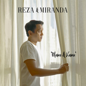 Album Mama & Kamu from Reza & Miranda