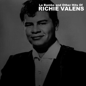 收聽Richie Valens的La Bamba歌詞歌曲