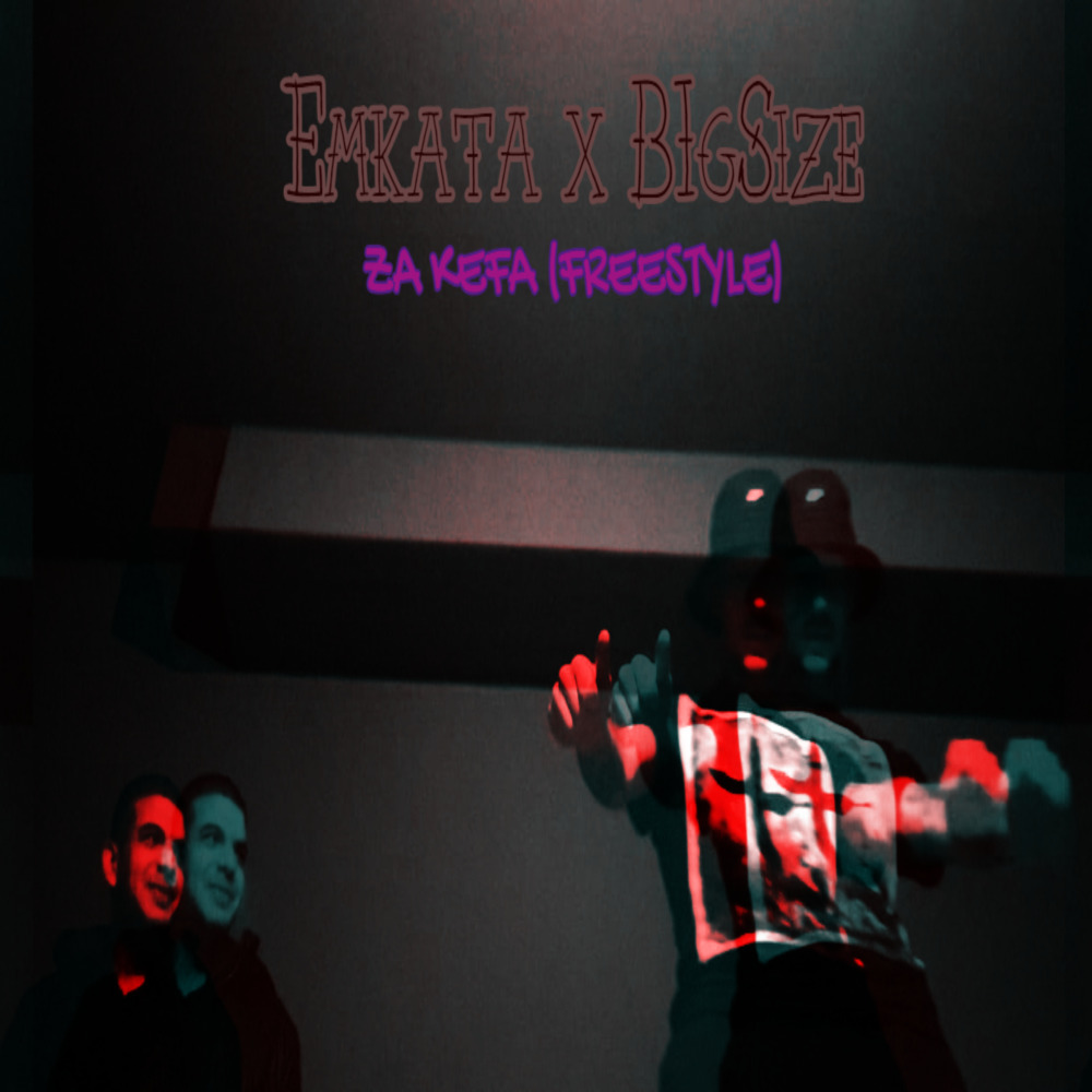 Za Kefa (Freestyle)