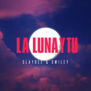 收听Claydee的La Luna y Tu歌词歌曲