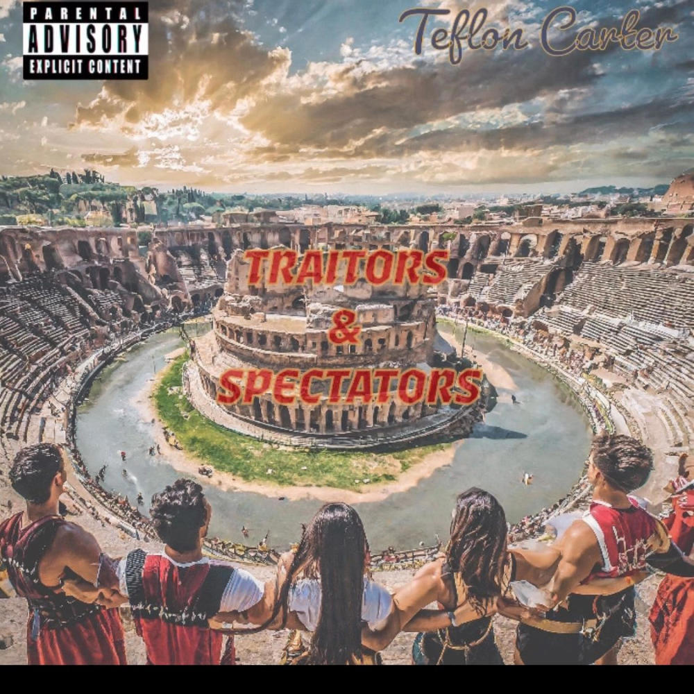 Traitors & Spectators (Explicit)