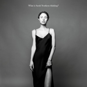 อัลบัม What Is Sarah Neutkens Thinking? ศิลปิน Sarah Neutkens