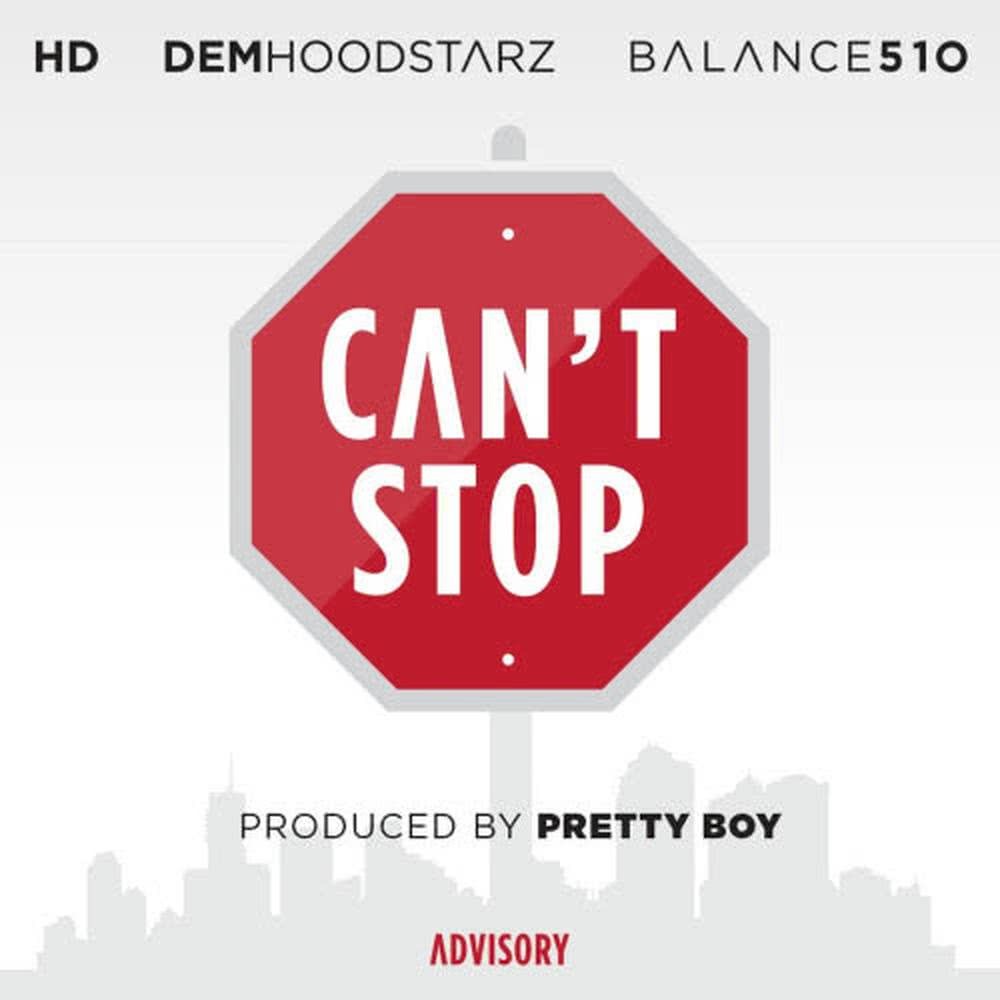 Can't Stop (feat. Hd & Dem Hoodstarz)