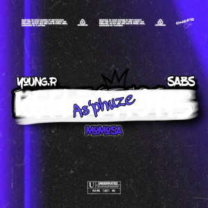 收聽Young.Rsa的As’phuze歌詞歌曲