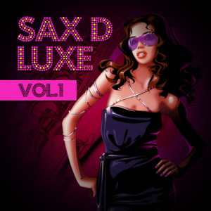 The Smooth Orchestra的專輯Sax Deluxe Vol. 1