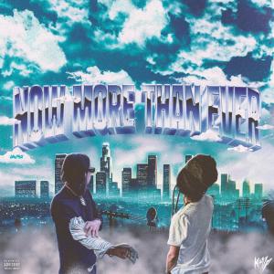 อัลบัม Now More Than Ever (Explicit) ศิลปิน K33P