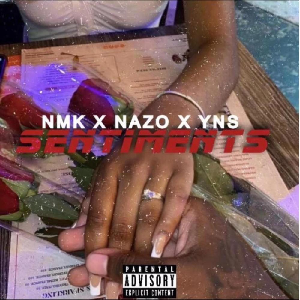 SENTIMENTS (feat. Nazo & YNS) (Explicit)