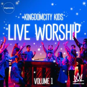 Album Kingdomcity Kids Live Worship | Volume 1 oleh Kingdomcity Kids