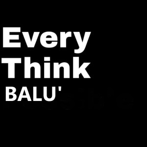Listen to EveryThink song with lyrics from Balu'