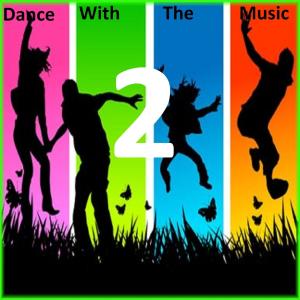 Album Dance With The Music - 2 oleh Aamir Kangda