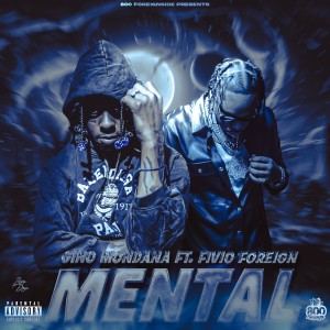 Mental (feat. Fivio Foreign) [Explicit]