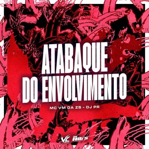 Album Atabaque do Envolvimento (Explicit) from 