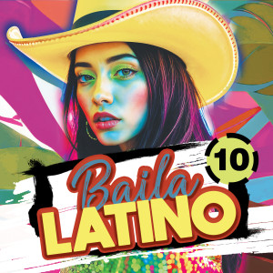 Album Baila latino, Vol. 10 from King Papy