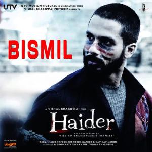 Bismil (From "Haider")