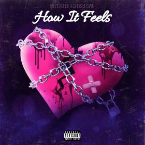 อัลบัม How It Feels (Explicit) ศิลปิน Chris Brown