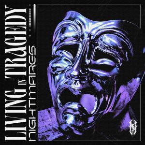 Nightmares的專輯Living In Tragedy