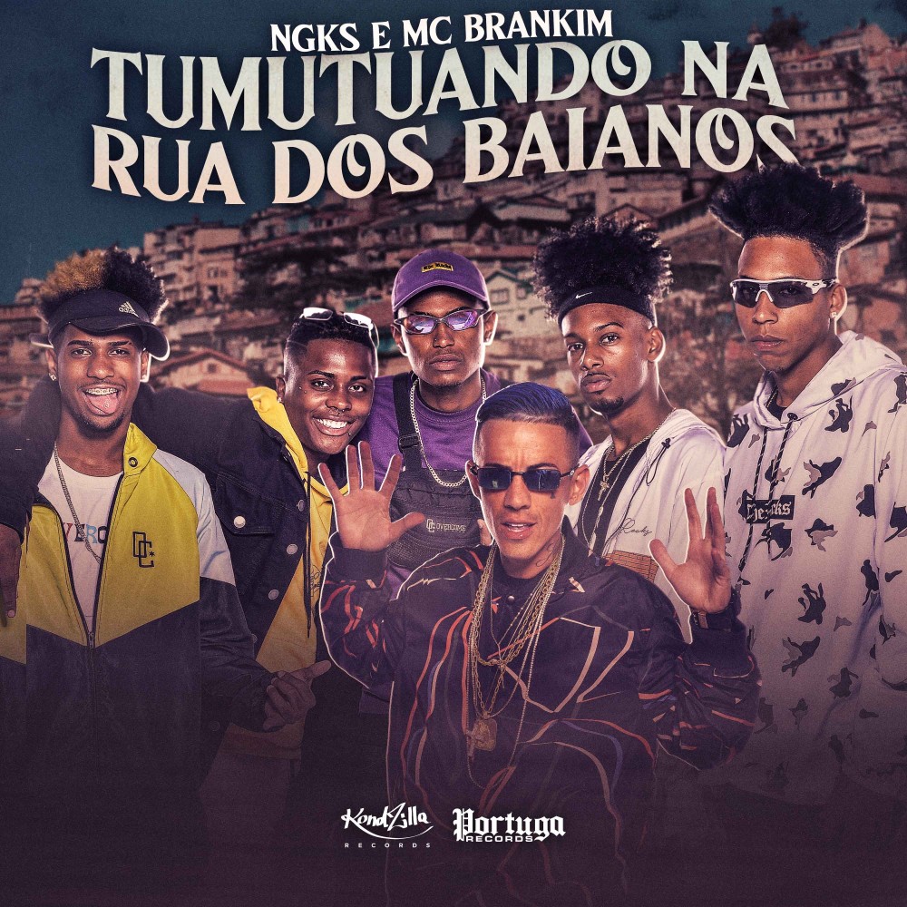 Tumutuando Na Rua Dos Baianos (Explicit)
