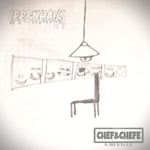 收听Chef&Chefe的Irrenhaus PT. 2 (feat. Hefal & X.L.E.O.) (Explicit)歌词歌曲