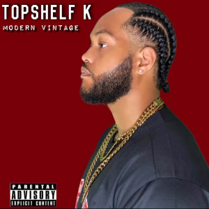 收听Topshelf K的Big Bag (Explicit)歌词歌曲