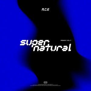 Album Supernatural Remix vol.1 from A.C.E