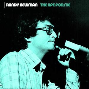 Randy Newman的專輯The Life For Me (l)