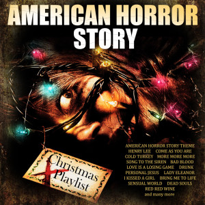 Album American Horror Story - Christmas Playlist from Various