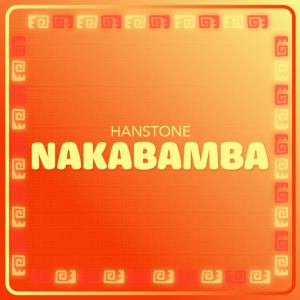 Listen to Nakabamba song with lyrics from Hanstone