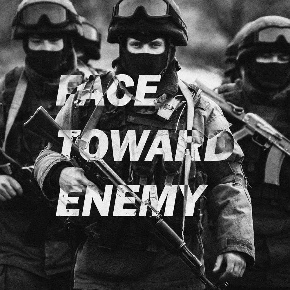 Face Toward Enemy