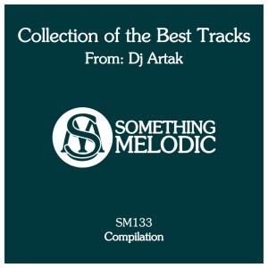 Collection of the Best Tracks From: DJ Artak