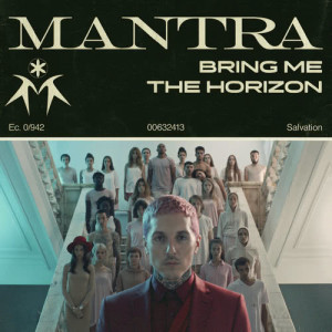 ดาวน์โหลดและฟังเพลง MANTRA พร้อมเนื้อเพลงจาก Bring Me The Horizon