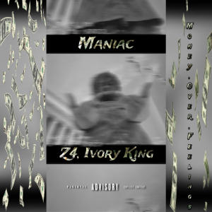 อัลบัม Maniac (feat. Ivory King) [Explicit] ศิลปิน Z4