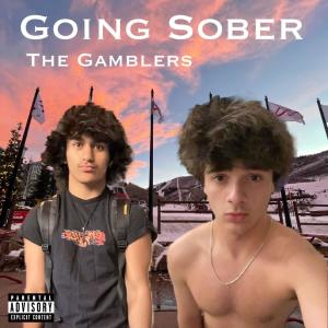 The Gamblers的專輯Going Sober (Explicit)