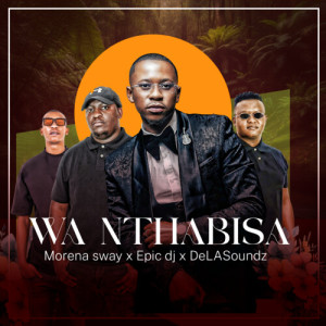 Listen to Wa Nthabisa song with lyrics from Morena Sway