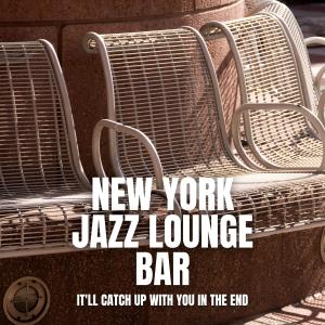 Listen to Scratch Card Itch song with lyrics from New York Jazz Lounge Bar