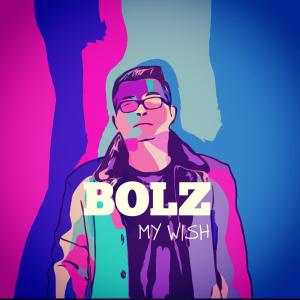 ดาวน์โหลดและฟังเพลง My Wish พร้อมเนื้อเพลงจาก Bolz