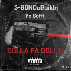 收聽Tribe的Dollah Fo’ Dollah Challenge (Yo Gotti Remix|Explicit)歌詞歌曲