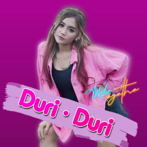 收聽Mala Agatha的Duri Duri歌詞歌曲