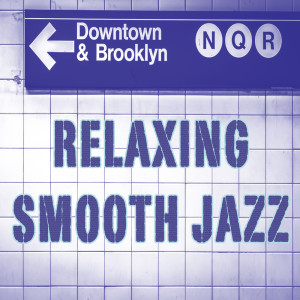 Relaxing Smooth Jazz