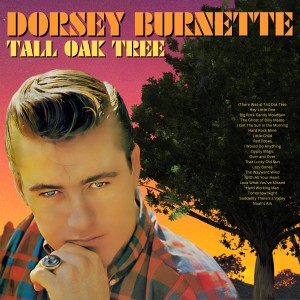 อัลบัม Tall Oak Tree ศิลปิน Dorsey Burnette