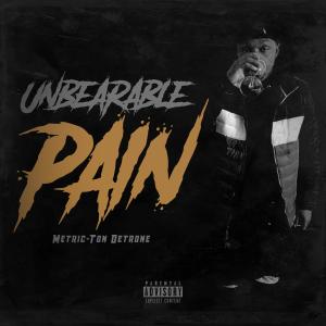 Triple D的專輯Unbearable Pain (Explicit)